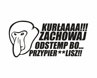 Naklejka Nosacz Janusz Zachowaj odstęp