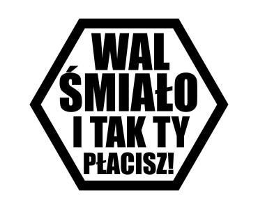 Naklejka Wal Śmiało
